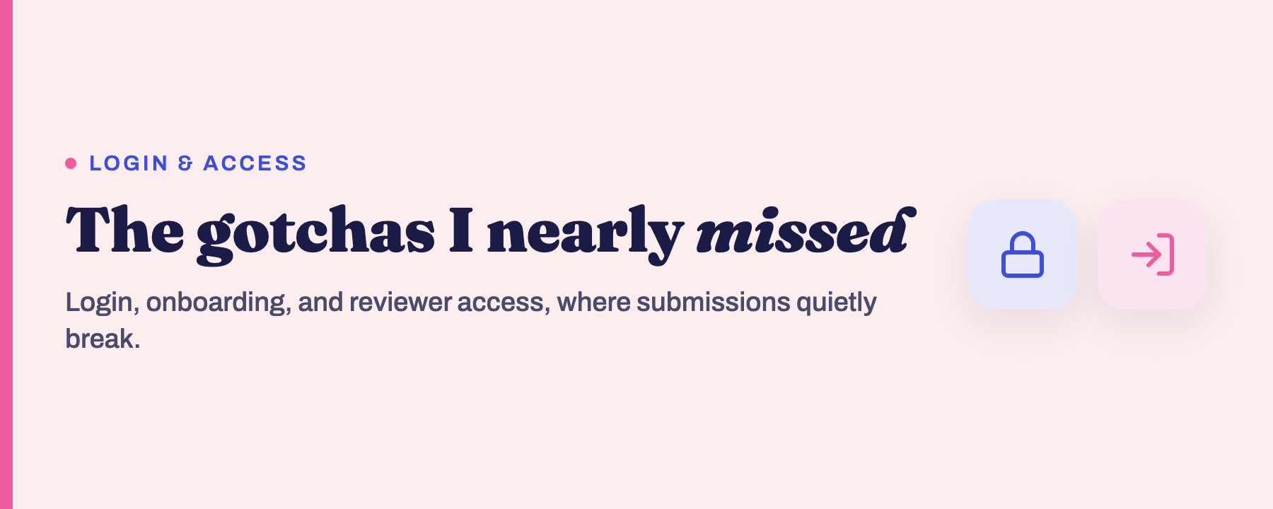 Banner: Login, onboarding and access gotchas I nearly missed